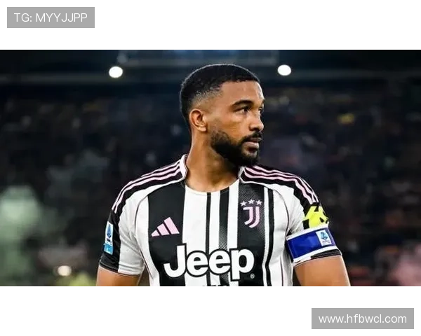 布雷默成尤文不败功臣，防守表现稳健